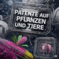 Patente auf Tiere und Pflanzen